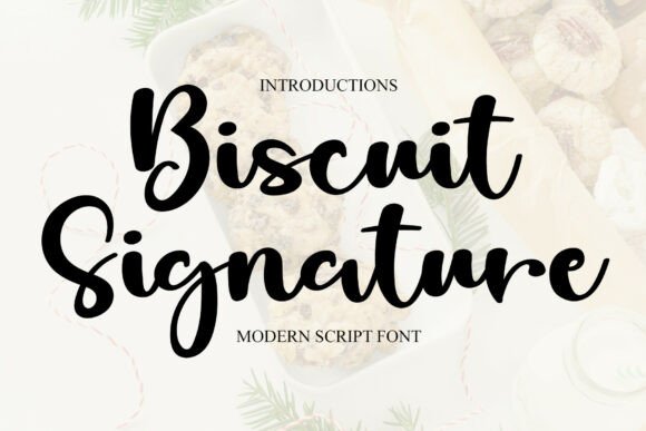 Biscuit Signature Font: Elevating Small Business Branding