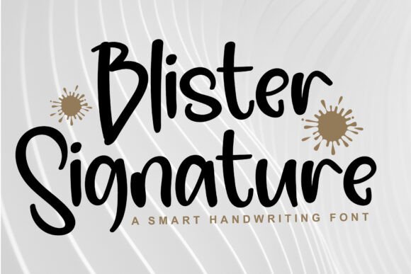 Blister Signature Font: Elevating Small Business Branding