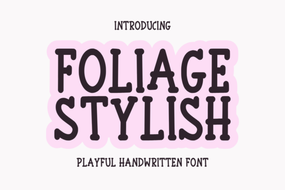 Foliage Stylish Font for Editorial Design