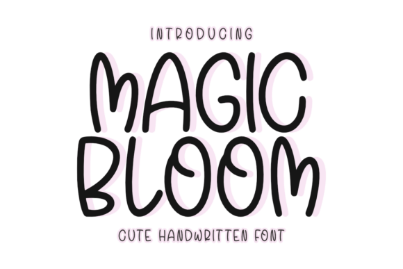 Magic Bloom Font: A Handwritten Typeface for Editorial Design
