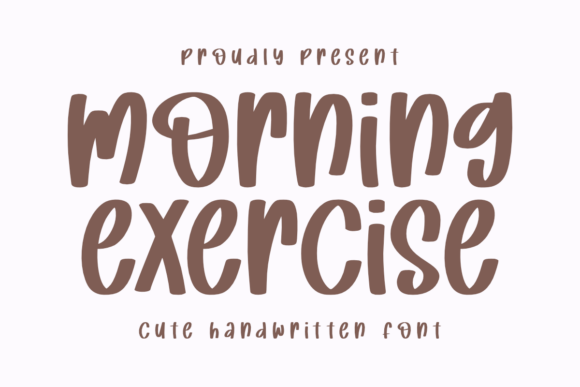 Morning Exercise Font: A Sweet Script for Makers